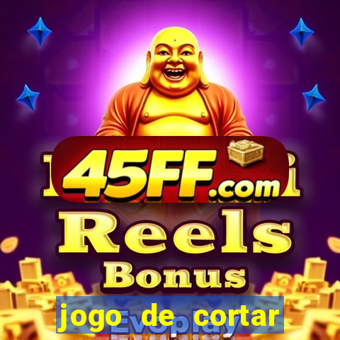 jogo de cortar frutas aposta